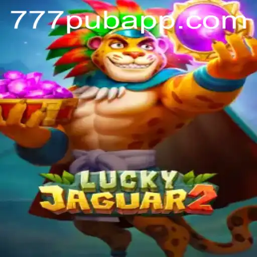 Discover the Exciting World of Luckyjaguar2 on 777PUB.COM