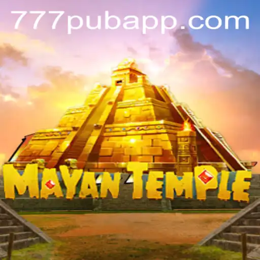 Discover the Exciting World of MayanTemple on 777PUB.COM
