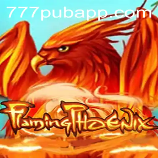 FlamingPhoenix: An Intriguing New Game from 777PUB.COM