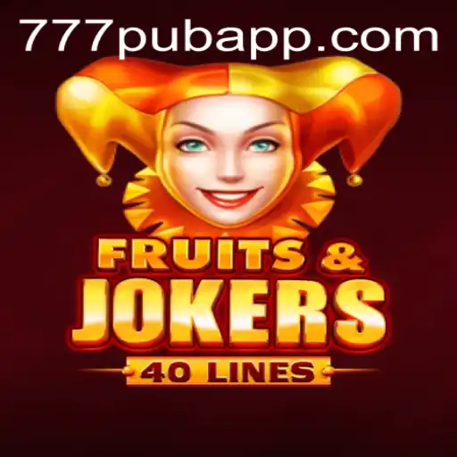 Exploring the Exciting World of FruitsAndJokers40 on 777PUB.COM