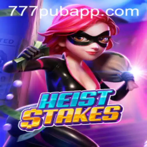 Mastering the Thrill: An In-Depth Look at HeistStakes by 777PUB.COM
