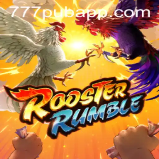 Exploring the Dynamic World of RoosterRumble with 777PUB.COM